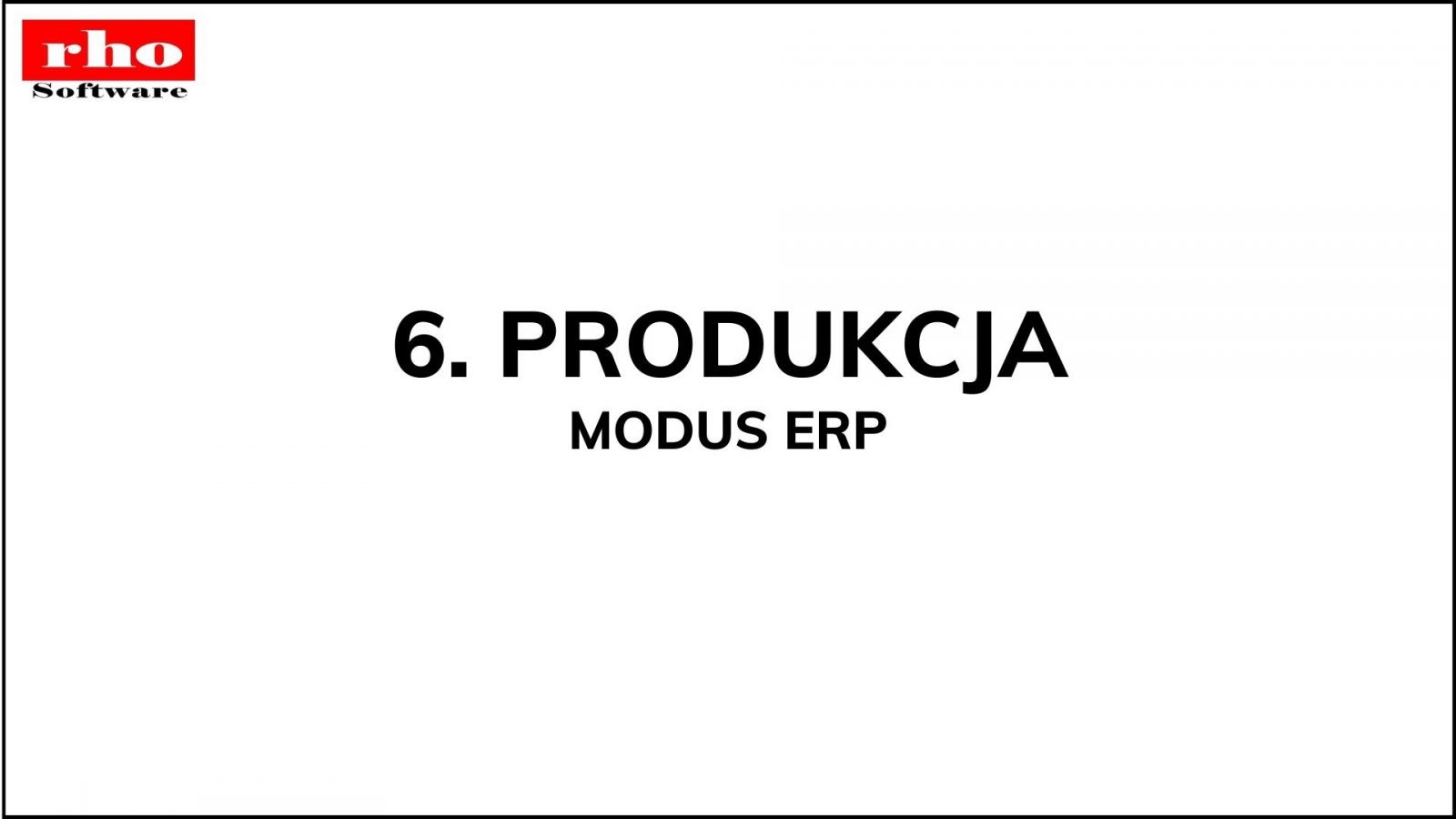 6. Produkcja