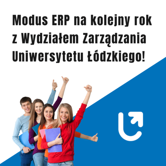 Modus ERP na kolejny rok z Wydziałem Zarządzania UŁ! 1 Firma RHO Software przedłuża licencję na użytkowanie systemu Modus ERP dla Wydziału Zarządzania Uniwersytetu Łódzkiego. Oznacza to kontynuację współpracy i dalsze wsparcie procesu dydaktycznego, szczególnie na kierunku Logistyka, gdzie studenci mogą zdobywać praktyczne umiejętności w pracy z profesjonalnym oprogramowaniem wykorzystywanym w nowoczesnych przedsiębiorstwach.
